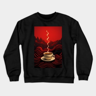 Fine Cup of Coffee Crewneck Sweatshirt